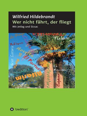 cover image of Wer nicht fährt, der fliegt